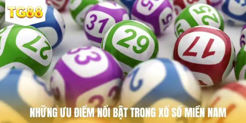Những ưu điểm nổi bật trong xổ số miền nam
